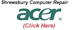 Shrewsbury Acer Computer Repair, Shrewsbury Acer Laptop Repair