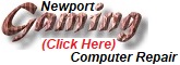 Newport Gaming Computer Repair, Newport Gaming Laptop Repair