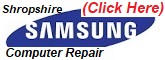 Samsung Shropshire Laptop Repair and Upgrade