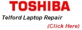 Telford Toshiba Laptop Repair and Toshiba Laptop Upgrade